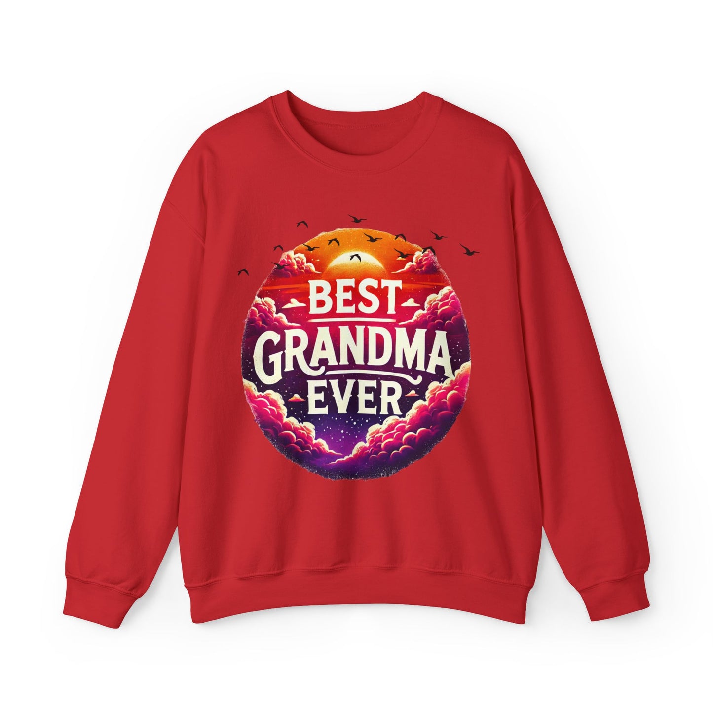 "BEST GRANDMA EVER" Sweatshirt