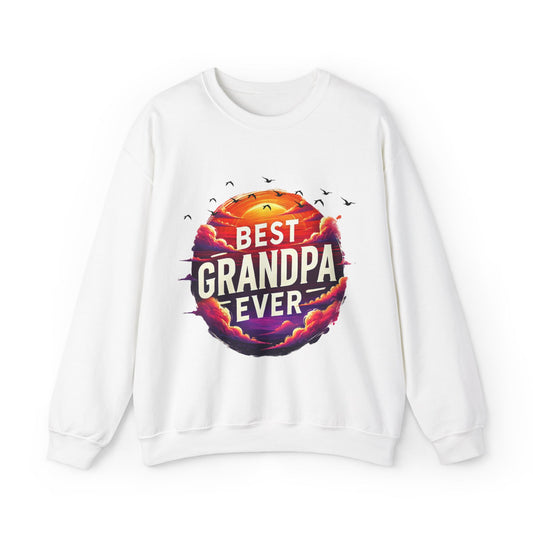 "BEST GRANDPA EVER" Sweatshirt