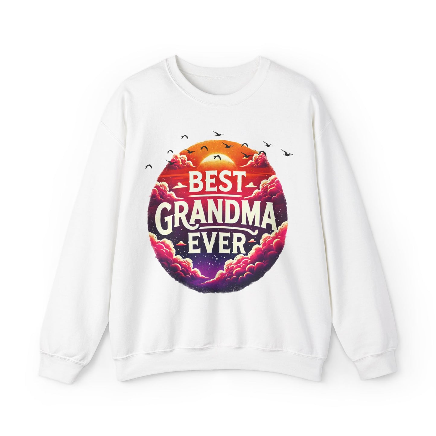 "BEST GRANDMA EVER" Sweatshirt